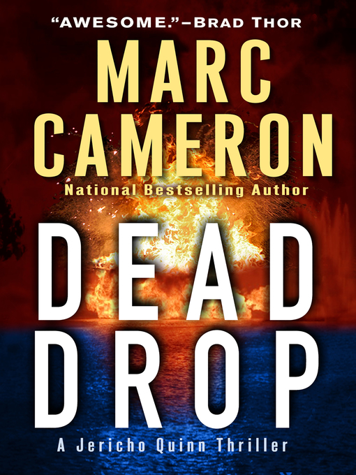 Title details for Dead Drop by Marc Cameron - Available